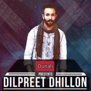 Dunali- Dilpreet Dhillon mp3 song lyrics